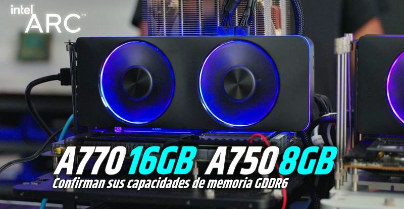 Intel Arc A770 processor with 16 GB, A750 has 8 GB GDDR6
